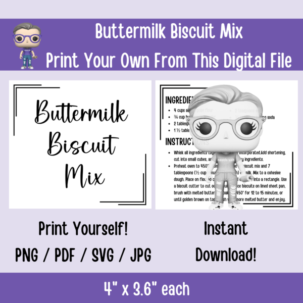 Buttermilk Biscuit Mix | Digital Files