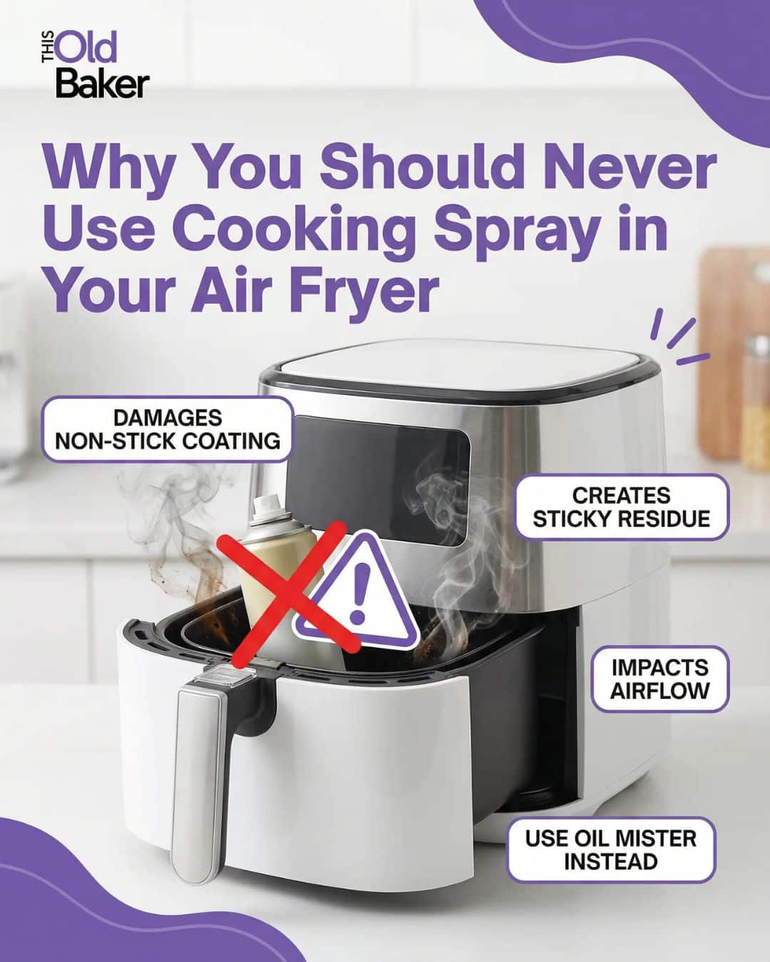 Why You Should Never Use Cooking Spray in Your Air Fryer