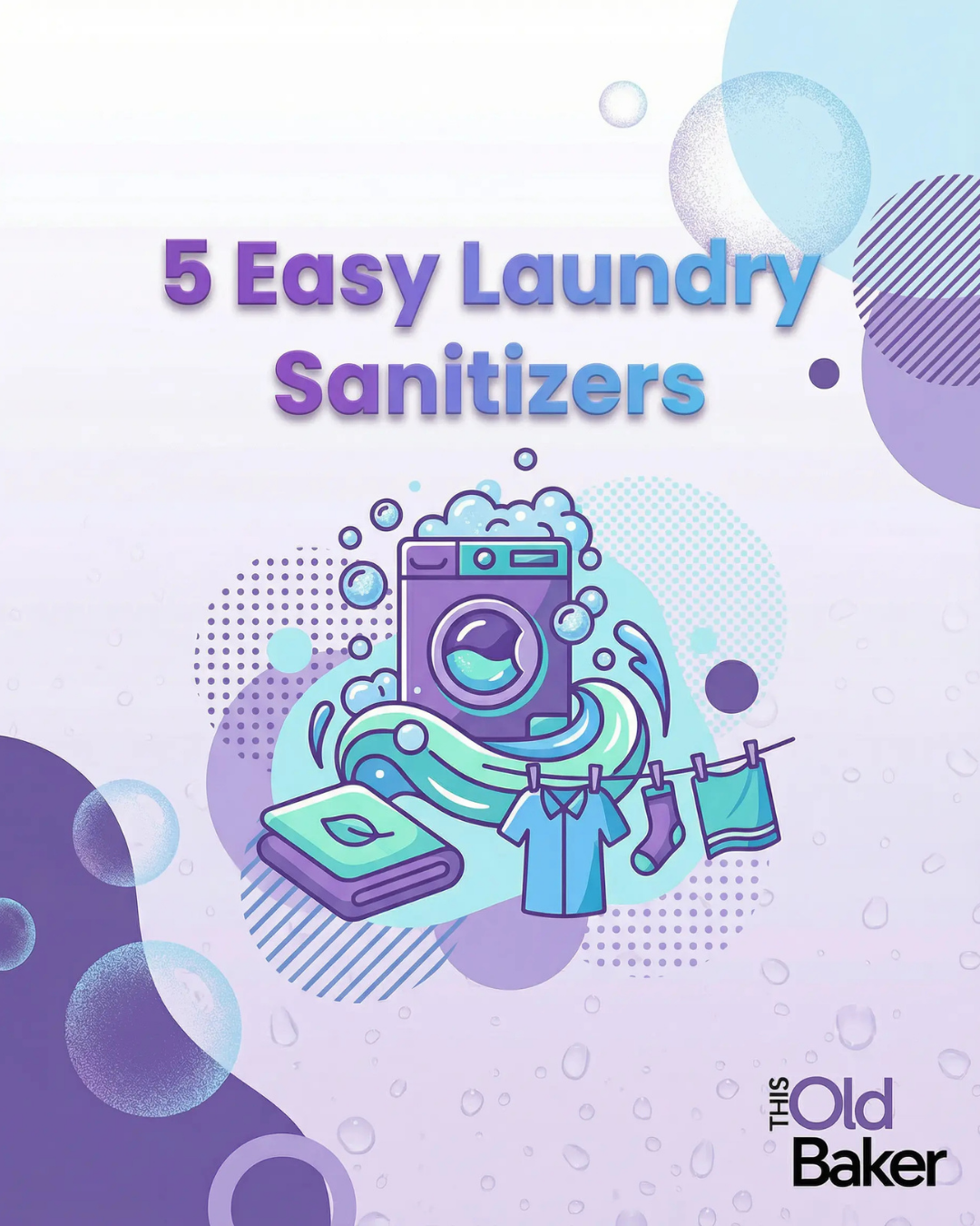 5 Easy Laundry Sanitizers