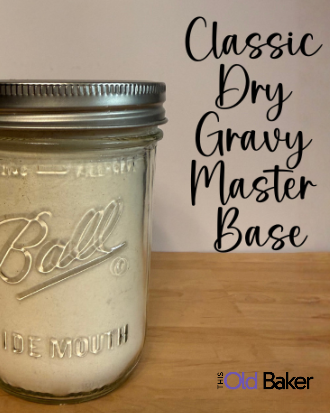 Classic Dry Gravy Master Base (with Keto Options)