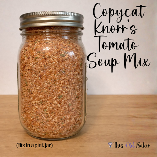 Copycat Knorr’s Tomato Soup Mix