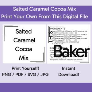 Salted Caramel Cocoa Mix | Digital Files