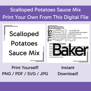 Scalloped Potatoes Sauce Mix | Digital Files