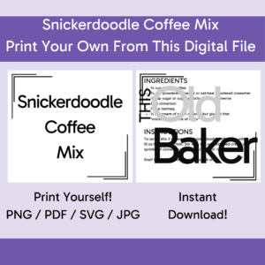 Snickerdoodle Coffee Mix | Digital Files