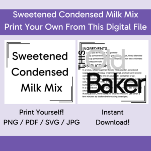 Sweetened Condensed Milk Mix | Digital Files