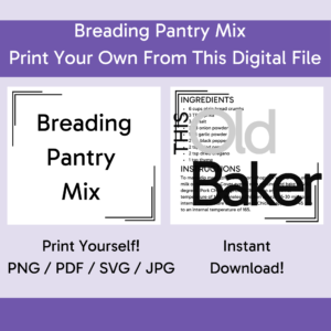 Breading Pantry Mix | Digital Files