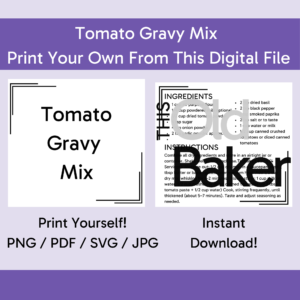 Tomato Gravy Mix | Digital Files