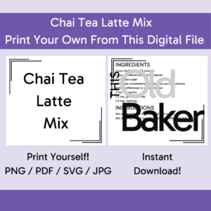 Chai Tea Latte Mix | Digital Files