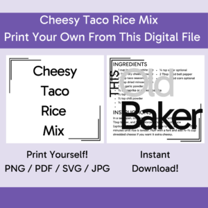 Cheesy Taco Rice Mix | Digital Files