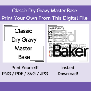 Classic Dry Gravy Master Base | Digital Files