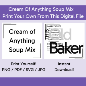Cream Of Anything Soup Mix | Digital Files