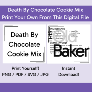 Death By Chocolate Cookie Mix | Digital Files