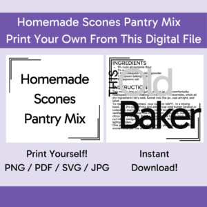 Homemade Scones Pantry Mix | Digital Files