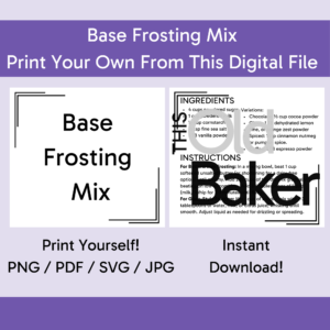 Base Frosting Mix | Digital Files