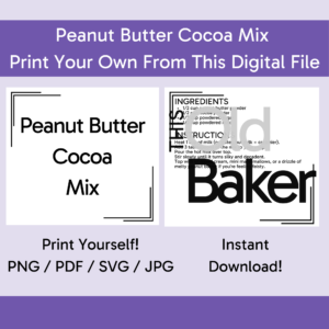 Peanut Butter Cocoa Mix | Digital Files