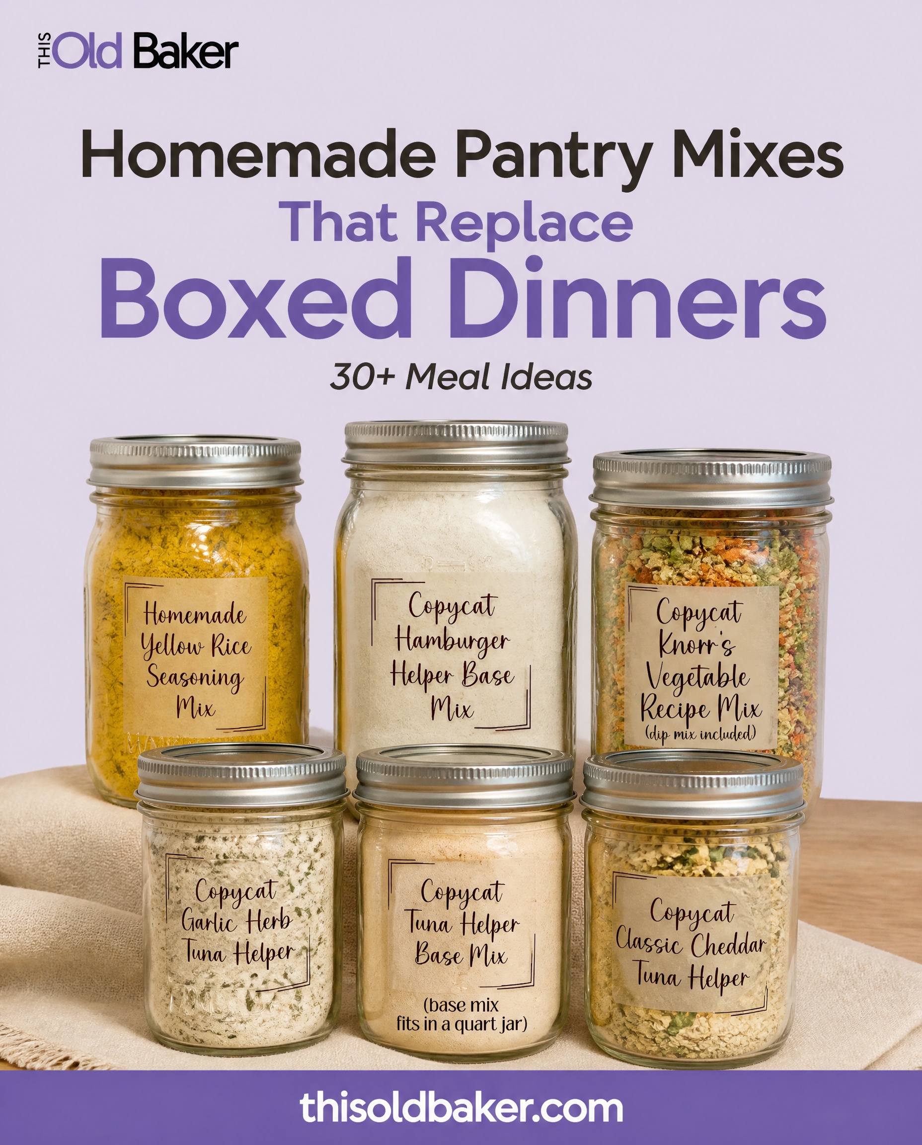 Homemade Pantry Mixes That Replace Boxed Dinners (30+ Meal Ideas)