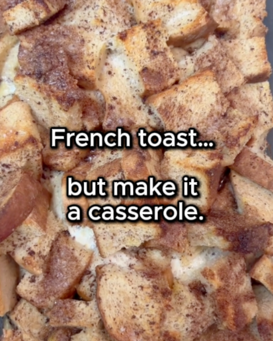 Baked French Toast Casserole 1 Baked French Toast Casserole