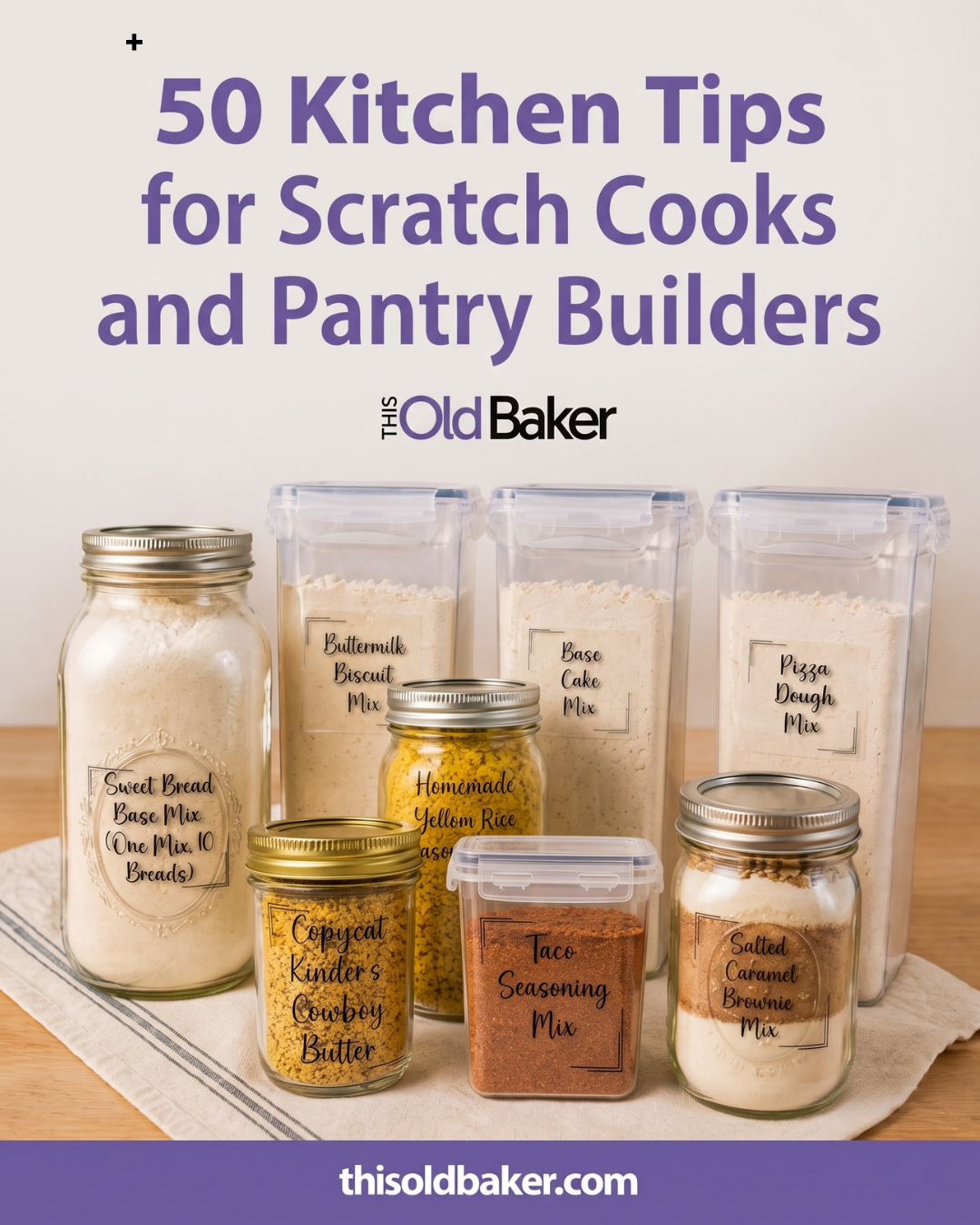 50 Kitchen Tips for Scratch Cooks and Pantry Builders